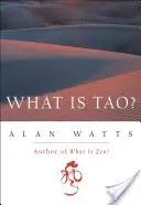 Ce este Tao? - What Is Tao?