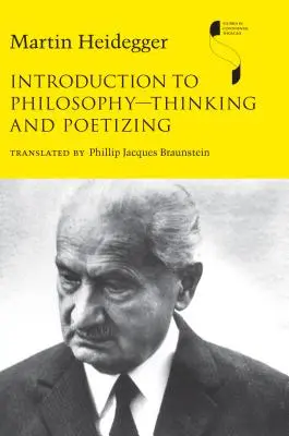 Introducere în filosofie - gândire și poetizare - Introduction to Philosophy--Thinking and Poetizing