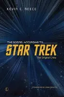 Evanghelia după Star Trek: Echipajul original - The Gospel According to Star Trek: The Original Crew