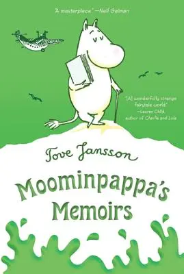 Memoriile lui Moominpappa - Moominpappa's Memoirs