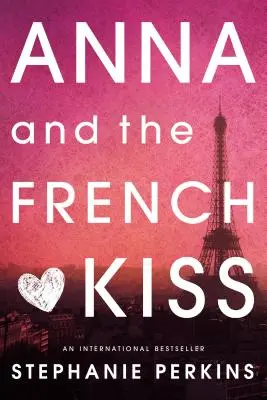 Anna și sărutul francez - Anna and the French Kiss