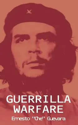 Războiul de gherilă - Guerrilla Warfare