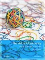 Arta comunității: Construirea noii ere a participării - The Art of Community: Building the New Age of Participation