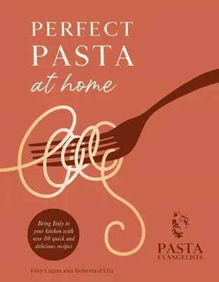 Paste perfecte la domiciliu - Perfect Pasta at Home
