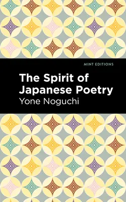 Spiritul poeziei japoneze - The Spirit of Japanese Poetry