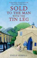 Vândut bărbatului cu picior de tinichea - Sold to the Man With the Tin Leg
