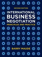 International Business Negotiation: Principii și practică - International Business Negotiation: Principles and Practice