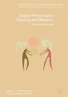 Predarea și cercetarea pronunției engleze: Perspective contemporane - English Pronunciation Teaching and Research: Contemporary Perspectives