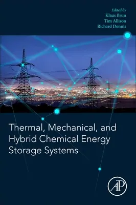 Sisteme de stocare a energiei termice, mecanice și chimice hibride - Thermal, Mechanical, and Hybrid Chemical Energy Storage Systems