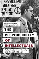 Responsabilitatea intelectualilor: Reflecții de Noam Chomsky și alții după 50 de ani - Responsibility of Intellectuals: Reflections by Noam Chomsky and Others After 50 Years