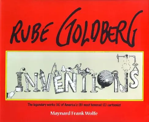 Rube Goldberg: Invenții! - Rube Goldberg: Inventions!