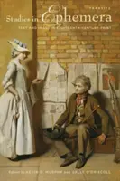 Studii în efemeride: Text and Image in Eighteenth-Century Print - Studies in Ephemera: Text and Image in Eighteenth-Century Print