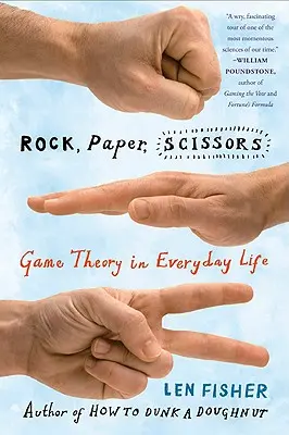 Rock, Paper, Scissors: Teoria jocurilor în viața de zi cu zi - Rock, Paper, Scissors: Game Theory in Everyday Life