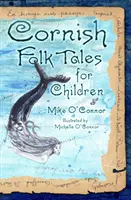 Povești populare din Cornwall pentru copii - Cornish Folk Tales for Children