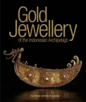 Bijuterii din aur din arhipelagul indonezian - Gold Jewellery of the Indonesian Archipelago