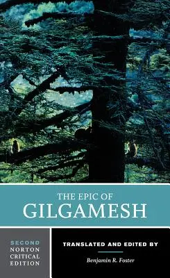 Epopeea lui Gilgamesh - The Epic of Gilgamesh