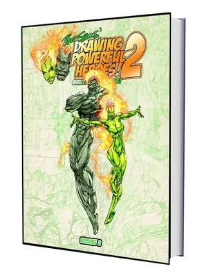 Desenul lui Bart Sears - Eroi puternici 2: Brutes and Babes - Bart Sears' Drawing Powerful Heroes 2: Brutes and Babes