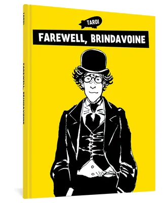 Adio, Brindavoine - Farewell, Brindavoine