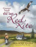 Bunica Sarah și ultimul zmeu roșu - Granny Sarah and the Last Red Kite