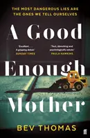 Good Enough Mother (O mamă suficient de bună) - Good Enough Mother