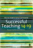 Successful Teaching 14-19: Teorie, practică și reflecție - Successful Teaching 14-19: Theory, Practice and Reflection