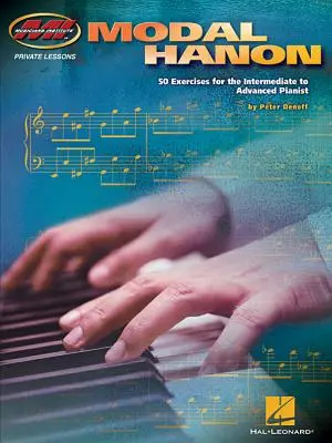 Modal Hanon: 50 de exerciții pentru pianistul de la intermediar la avansat - Modal Hanon: 50 Exercises for the Intermediate to Advanced Pianist