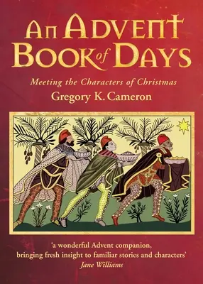Carte de zile de Advent - Întâlnirea cu personajele Crăciunului - Advent Book of Days - Meeting the characters of Christmas