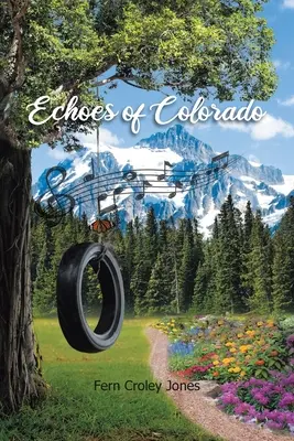 Echoes of Colorado (Ecouri din Colorado) - Echoes of Colorado