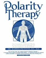 Terapia polarității, volumul 2 - Polarity Therapy, Volume 2