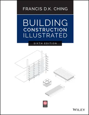 Construcția de clădiri ilustrată - Building Construction Illustrated