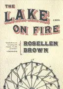Lacul în flăcări - The Lake on Fire