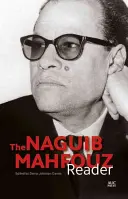 Cititorul Naguib Mahfouz - The Naguib Mahfouz Reader