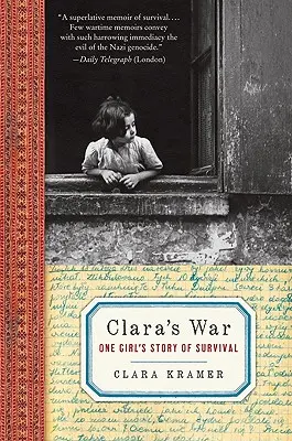 Războiul Clarei: Povestea de supraviețuire a unei fete - Clara's War: One Girl's Story of Survival