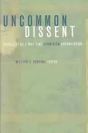 Uncommon Dissent: Intelectuali care consideră Darwinismul neconvingător - Uncommon Dissent: Intellectuals Who Find Darwinism Unconvincing