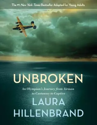 Unbroken: Călătoria unui olimpic de la aviator la naufragiat la captiv - Unbroken: An Olympian's Journey from Airman to Castaway to Captive