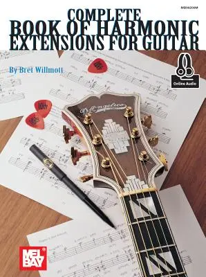Cartea completă a extensiilor armonice pentru chitară - Complete Book of Harmonic Extensions for Guitar