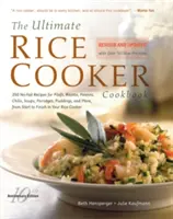 Cea mai bună carte de gătit cu orez: 250 No-Fail Recipes for Pilafs, Risottos, Polenta, Chilis, Soups, Porridges, Puddings, and More, from Start to Fini - The Ultimate Rice Cooker Cookbook: 250 No-Fail Recipes for Pilafs, Risottos, Polenta, Chilis, Soups, Porridges, Puddings, and More, from Start to Fini