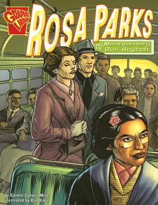 Rosa Parks și boicotul autobuzelor din Montgomery - Rosa Parks and the Montgomery Bus Boycott