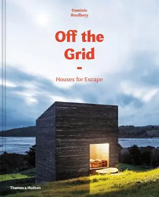 Off the Grid: Case pentru evadare - Off the Grid: Houses for Escape