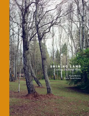 Țara Strălucitoare: În căutarea lui Robin Hyde - Shining Land: Looking for Robin Hyde