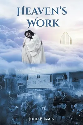 Munca cerului - Heaven's Work
