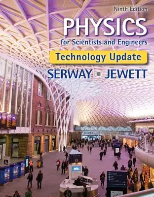Fizică pentru cercetători și ingineri, actualizare tehnologică - Physics for Scientists and Engineers, Technology Update
