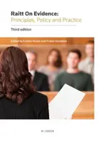 Raitt privind dovezile: Principii, politici și practici - Raitt on Evidence: Principles, Policy and Practice