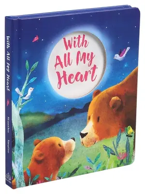 Cu toată inima mea - With All My Heart