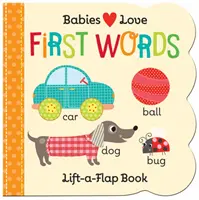 Bebelușii iubesc: Primele cuvinte - Babies Love: First Words