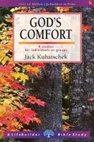 Mângâierea lui Dumnezeu (Lifebuilder Study Guides) (Kuhatschek Jack (Autor)) - God's Comfort (Lifebuilder Study Guides) (Kuhatschek Jack (Author))