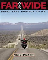 Departe și departe: Adu-mi acel orizont! - Far and Wide: Bring That Horizon to Me!
