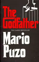 Nașul - bestsellerul clasic care a inspirat filmul legendar - Godfather - The classic bestseller that inspired the legendary film