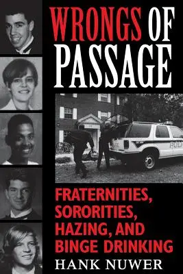 Wrongs of Passage: Fraternități, Sororități, Hazing și Binge Drinking - Wrongs of Passage: Fraternities, Sororities, Hazing, and Binge Drinking