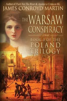 Conspirația de la Varșovia (The Poland Trilogy Book 3) - The Warsaw Conspiracy (The Poland Trilogy Book 3)